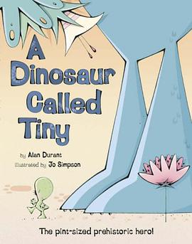 A Dinosaur Called Tiny pdf epub mobi 电子书 下载