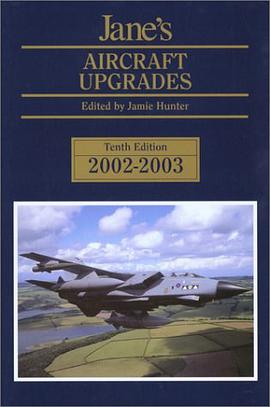 Jane's Aircraft Upgrades 2002/2003 pdf epub mobi 电子书 下载