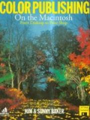 Color Publishing on the Macintosh w/disk: From Desktop to Print Shop pdf epub mobi 电子书 下载