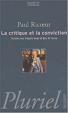 La critique et la conviction. pdf epub mobi 电子书 下载