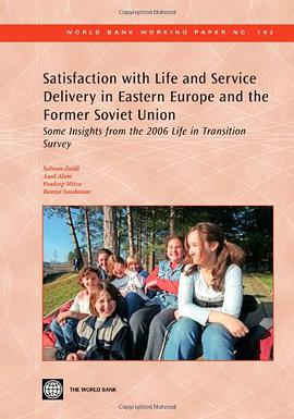 Satisfaction with Life and Service Delivery in Eastern Europe and the Former Soviet Union