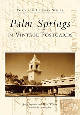 Palm Springs in Vintage Postcards pdf epub mobi 电子书 下载