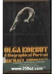 Olga Korbut: A biographical portrait pdf epub mobi 电子书 下载