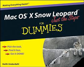 Mac OS X Snow Leopard Just the Steps For Dummies (For Dummies (Computer/Tech)) pdf epub mobi 电子书 下载