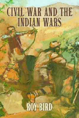 Civil War and the Indian Wars pdf epub mobi 下载