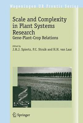 Scale and Complexity in Plant Systems Research pdf epub mobi 电子书 下载