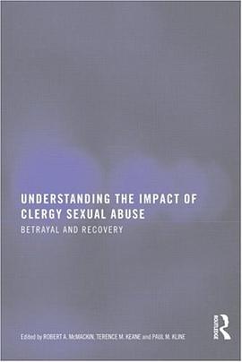 Understanding the Impact of Clergy Sexual Abuse