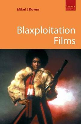 Blaxploitation Films pdf epub mobi 电子书 下载