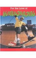 For the Love of Skateboarding pdf epub mobi 电子书 下载