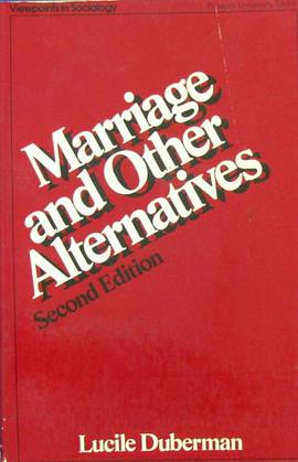 Marriage and Other Alternatives Viewpoints in sociology pdf epub mobi 电子书 下载