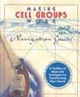 Making Cell Groups Work Navigation Guide pdf epub mobi 电子书 下载