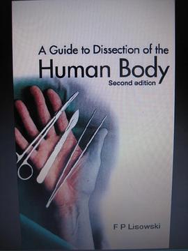 A Guide to Dissection of the Human Body pdf epub mobi 下载