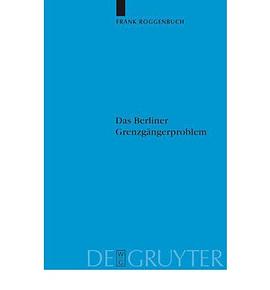 Das Berliner Grenzgangerproblem pdf epub mobi 电子书 下载