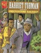 Harriet Tubman and the Underground Railroad (Graphic History) pdf epub mobi 电子书 下载