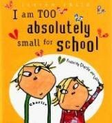 I Am Too Absolutely Small for School pdf epub mobi 电子书 下载