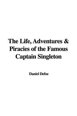 The Life, Adventures & Piracies of the Famous Captain Singleton pdf epub mobi 電子書 下載