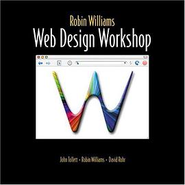 Robin Williams Web Design Workshop pdf epub mobi 电子书 下载