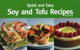Quick and Easy Soy and Tofu Recipes pdf epub mobi 电子书 下载