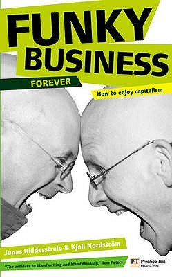 Funky Business Forever: How to Enjoy Capitalism pdf epub mobi 电子书 下载