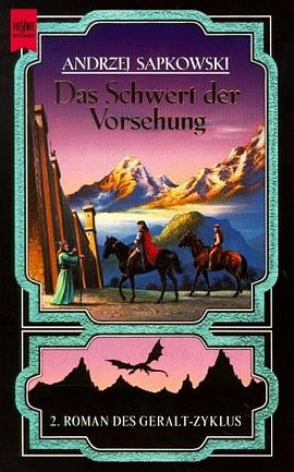 Das Schwert der Vorsehung. 2. Roman des Geralt- Zyklus. pdf epub mobi 电子书 下载