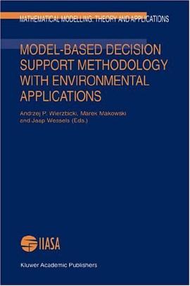 Model-Based Decision Support Methodology with Environmental Applications (Mathematical Modelling pdf epub mobi 电子书 下载