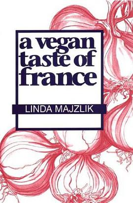 A Vegan Taste of France pdf epub mobi 电子书 下载