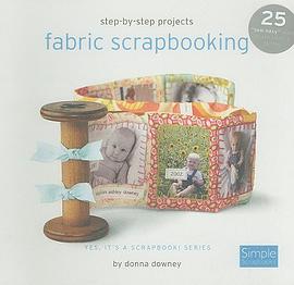 Fabric Scrapbooking pdf epub mobi 电子书 下载