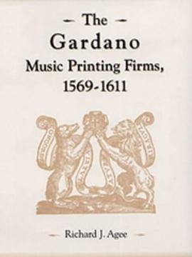 The Gardano Music Printing Firms, 1569-1611 (Eastman Studies in Music) pdf epub mobi 电子书 下载