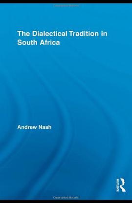 The Dialectical Tradition in South Africa pdf epub mobi 电子书 下载