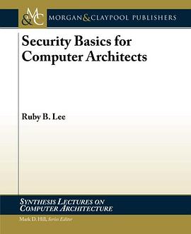 Security Basics for Computer Architects pdf epub mobi 电子书 下载