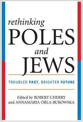 Rethinking Poles and Jews pdf epub mobi 下载