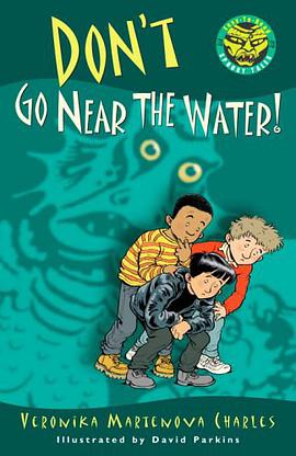 Don't Go Near the Water! pdf epub mobi 电子书 下载