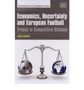 Economics, Uncertainty and European Football pdf epub mobi 电子书 下载