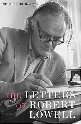 The Letters of Robert Lowell pdf epub mobi 电子书 下载