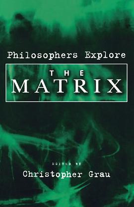Philosophers Explore "The Matrix" pdf epub mobi 电子书 下载