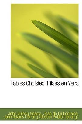 Fables Choisies, Mises en Vers pdf epub mobi 下载