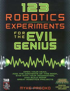 123 Robotics Experiments for the Evil Genius pdf epub mobi 电子书 下载