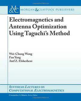 Electromagnetics and Antenna Optimization Using Tagouchi's Method pdf epub mobi 电子书 下载