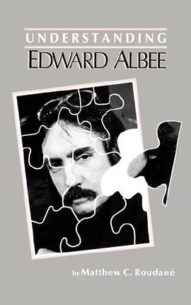 Understanding Edward Albee (Understanding Contemporary American Literature) pdf epub mobi 电子书 下载
