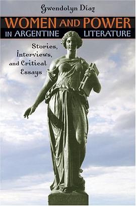Women and Power in Argentine Literature pdf epub mobi 电子书 下载