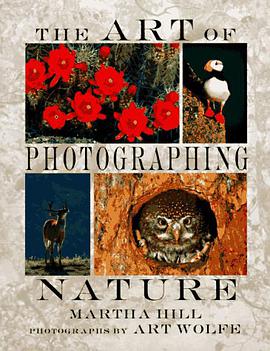 The Art of Nature Photography pdf epub mobi 电子书 下载