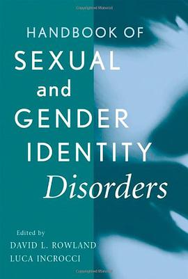 Handbook of Sexual and Gender Identity Disorders pdf epub mobi 电子书 下载