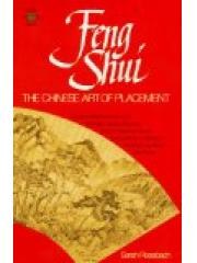 Feng Shui: The Chinese Art of Placement