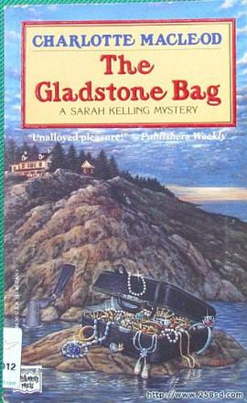 The Gladstone Bag pdf epub mobi 电子书 下载