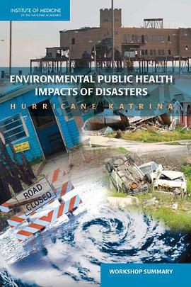 Environmental Public Health Impacts of Disasters pdf epub mobi 电子书 下载