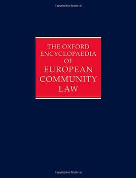 The Oxford Encyclopaedia of European Community Law pdf epub mobi 电子书 下载