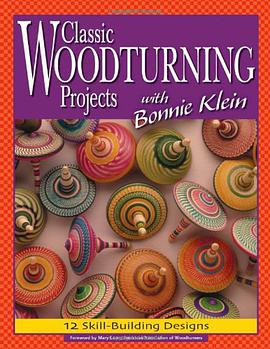 Classic Woodturning Projects with Bonnie Klein pdf epub mobi 下载