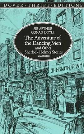 The Adventure of the Dancing Men and Other Sherlock Holmes Stories (Dover Thrift Editions) pdf epub mobi 电子书 下载