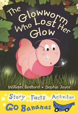 The Glowworm Who Lost Her Glow pdf epub mobi 电子书 下载