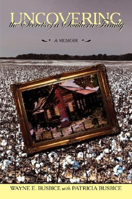 Uncovering the Secrets of a Southern Family pdf epub mobi 电子书 下载